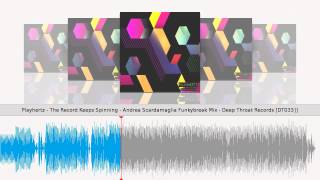 DT033  Playhertz - The Record Keeps Spinning (Andrea Scardamaglia Funkybreak Mix)