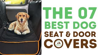 The Best Dog Seat & Door Covers