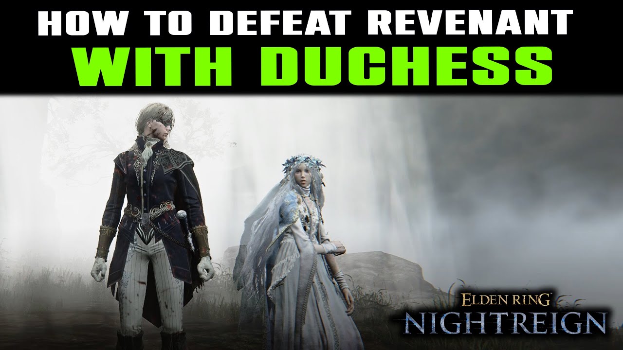 DEFEAT REVENANT with DUCHESS in Elden Ring Nightreign | Duchess Fight with Revenant Guide | Quest