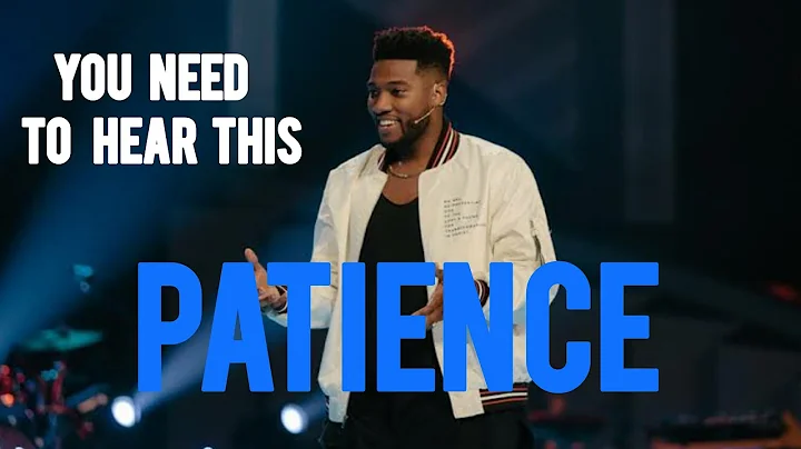 PATIENCE, THE KEY TO A STRONGER FAITH | Pastor Mic...