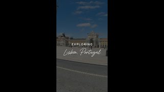 Exploring Lisbon, Portugal in one full day