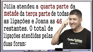 PROBLEMA DE MATEMÁTICA COM FRAÇÃO #12 - Prof. Robson Liers - Mathematicamente
