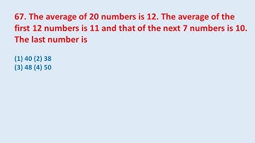67. The average of 20 numbers is 12. The average of the first 12 numbers is 11 and that of || edu214