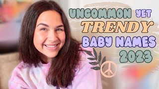 60  UNCOMMON YET TRENDY BABY NAMES 2023 (For Boys & Girls) Unique Baby Name List