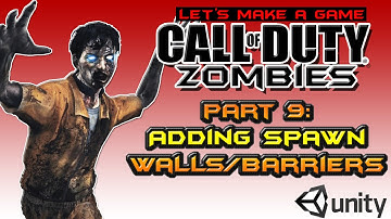 Call of Duty Zombies Remake Unity 3D Tutorial: Part 9 Add Spawn Wall into Scene