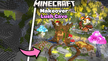I Transformed a Lush Cave in Minecraft Makeover