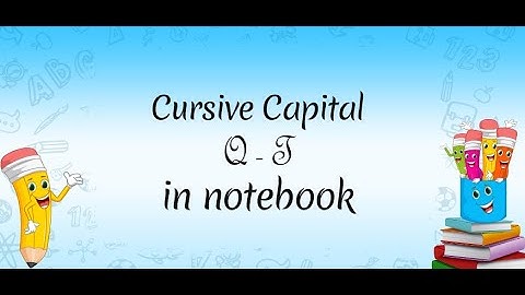 Learn to Write Cursive Capital Letters Q - T in notebook