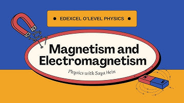 Edexcel IGCSE (9-1) Physics - Magnetism and Electromagnetism