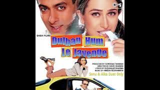 O Mr Raja Laut Ke Aaja|Dulhan Hum Le Jayenge 2000|Sonu Nigam Alka Yagnik|