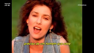 Shania Twain - Any Man Of Mine Tradução Clipe Oficial Clássicos