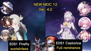 NEW memory of chaos 12 4.2 Level 4|E0S1 Firefly sustainless & E0S1 Castorice Full Reminiscence |HSR