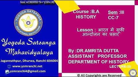 Lecture-59 | BA (History) Sem-III | भारत में सूफी आन्दोलन का प्रसार By Dr. Amrita Dutta | YSM Ranchi