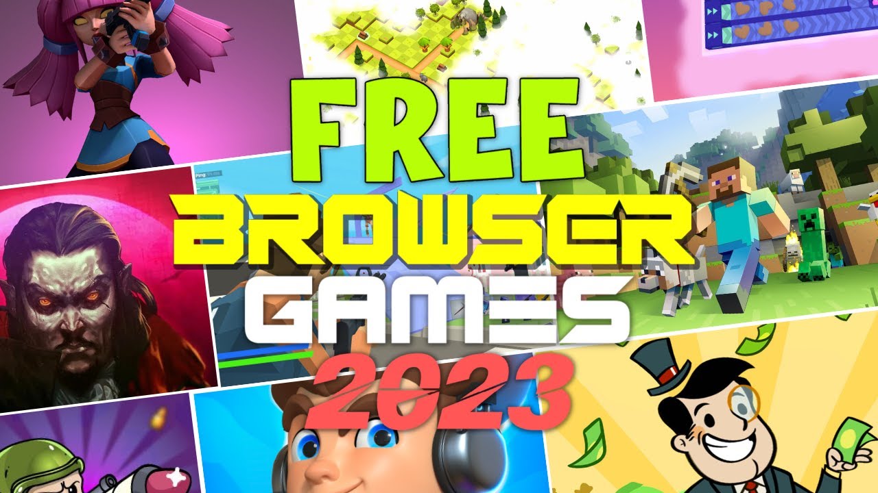 10 Best FREE Browser Games 2023 