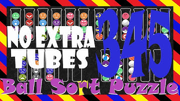 Ball Sort Puzzle Level 345 🎯No Extra Tubes😂Game Walkthrough😘