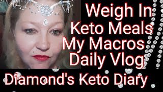 BBW to Keto, Yay, Weigh In, Keto Meals, Daily Vlog