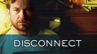 Disconnect -  Trailer