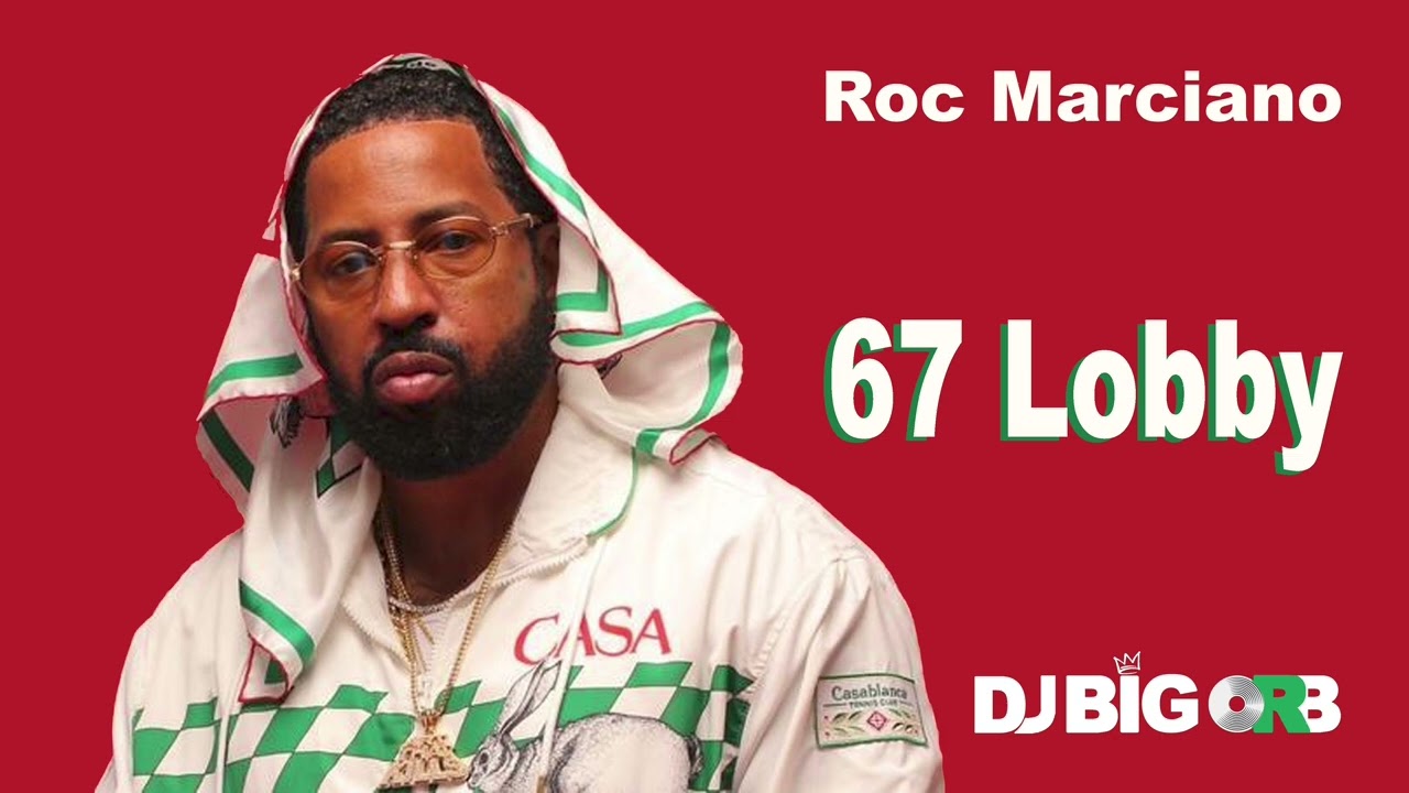 Roc Marciano  - 67 Lobby mw Nas - Rare (DJ Big Orb Remix)