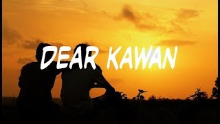 Story WA Dear Kawan [terbaru]