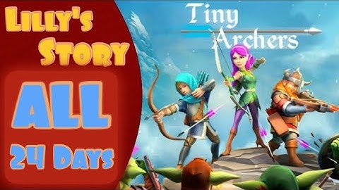 Tiny Archers || Lilly