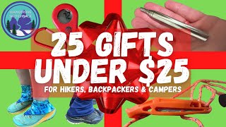 25 Gifts Under $25 for Hikers, Campers and Backpackers!