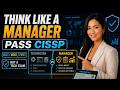 How to Study for the CISSP (Manager Mindset)