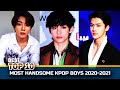 Top 10 Most Handsome Kpop Boys 2020-2021 | K-Pop Male Idols