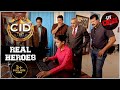 Is An Innocent In Danger? | C.I.D | सीआईडी | Real Heroes