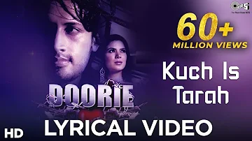 Kuch Is Tarah Lyrical - Doorie | Atif Aslam | Mithoon & Atif Aslam