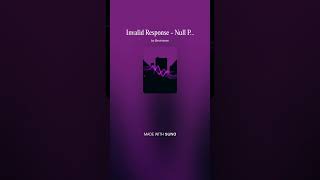 Invalid Response - Null Pulse