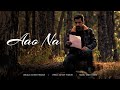 Aao na  satish thakur official music