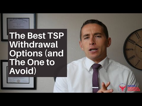 The Best TSP Withdrawal Options (and The One to Avoid)