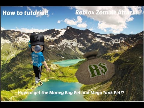 How To Get The Mega Tank Pet And Money Bag Pet Roblox Zombie Attack Youtube - roblox zombie attack mega tank