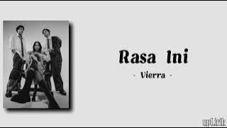 Vierra - Rasa Ini (Lirik)