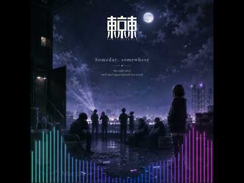 【ロブフェス-Summer 2026】Someday, somewhere【TokyoDotEast】