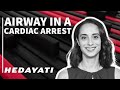 Airway in a cardiac arrest