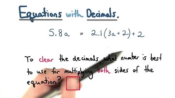 Clearing Decimals - Visualizing Algebra