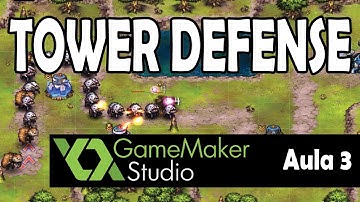 Tower Defense no GameMaker Studio - Aula 3 - Torres Atirando