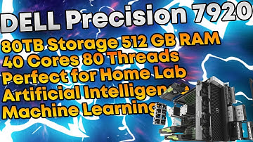 Dell 7920 80TB 512GB RAM 40 Core Home Lab Artificial intelligence TrueNAS Hypervisor Virtualization