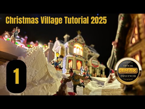Lemax Christmas Village 2025 Making of Tutorial: Episode 1