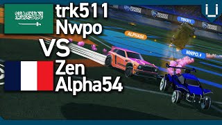 Zen + Alpha54 vs trk511 + Nwpo | France vs KSA | 2v2 Showmatch