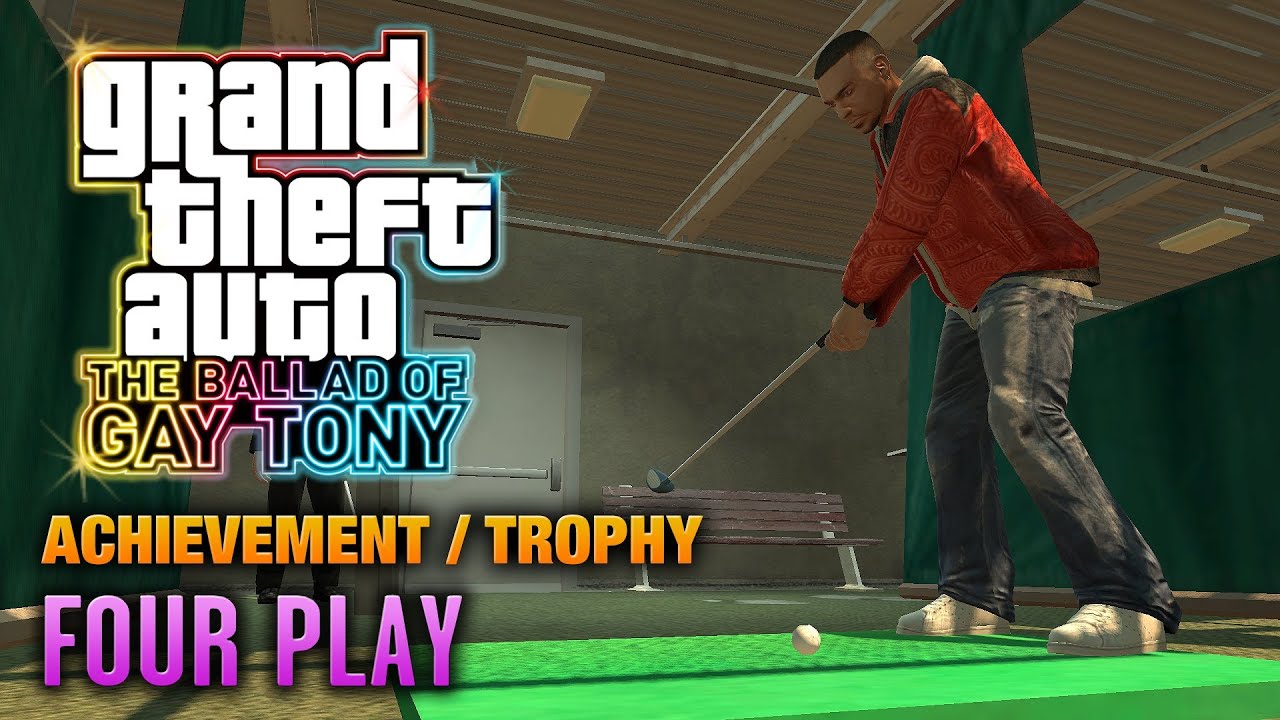GTA The Ballad of Gay Tony - Four Play Achievement / Trophy (1080p) pic