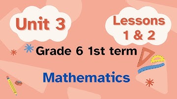 Math grade 6 1st term unit 3 lessons 1&2 / Creating mathematical expressions & Analyzing expressions