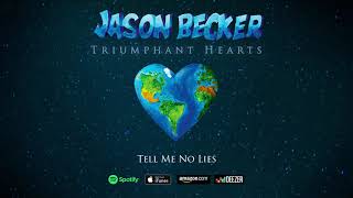 Jason Becker - Tell Me No Lies (Triumphant Hearts)