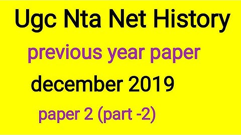 UGC NET History Dec. 2019 paper 2 part-2