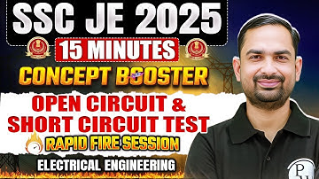 SSC JE 2025 | Open Circuit & Short Circuit Test Full Concept in 15 Mins | Electrical Engineering