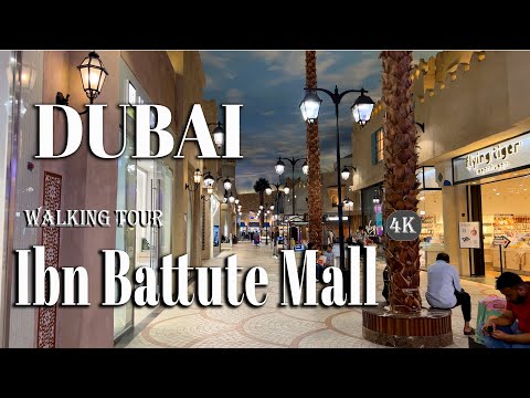 Ibn Battute Mall _ Dubai _ United Arab Emirates ??_ 4K_ Walking Tour