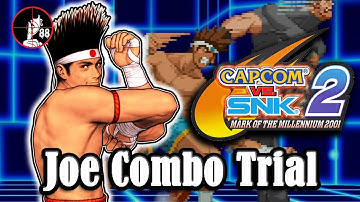 Joe Trials for Capcom vs. SNK 2 【カプエス2】(Hints in description)