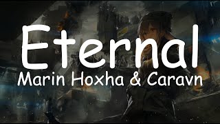 【1 hour loop】Eternal - Marin Hoxha & Caravn ryoukashi lyrics video