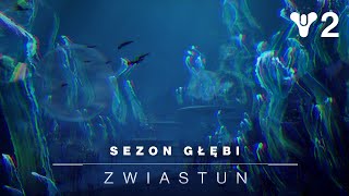 Destiny 2: Upadek Światła – zwiastun Sezonu Głębi [PL]