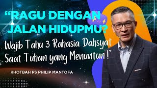 Download Lagu RAGU DENGAN JALAN HIDUPMU? WAJIB TAHU 3 RAHASIA DAHSYAT SAAT TUHAN YANG MENUNTUN!| KHOTBAH PS.PHILIP MP3 Download Lagu RAGU DENGAN JALAN HIDUPMU? WAJIB TAHU 3 RAHASIA DAHSYAT SAAT TUHAN YANG MENUNTUN!| KHOTBAH PS.PHILIP MP3